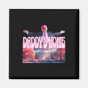 Íman 2024 Daddys Home Engraçado Trump Rosa Leva América