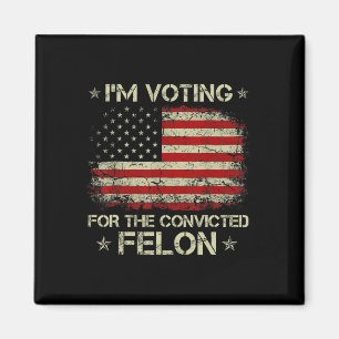 Íman 2024 Felon condenado Eu Voto Felon Condenado 20