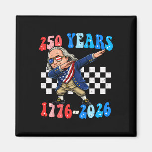 Íman 250 Anos Ben Franklin Dabbing 1776-2026 250º Anive