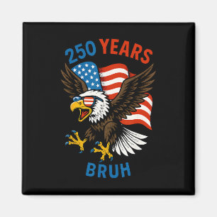 Íman 250 Anos Bruh 250º Aniversário Águia e Bandeira do