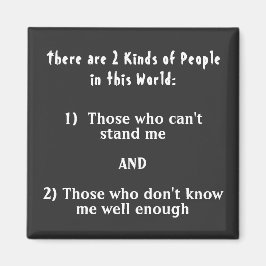 Íman 2 tipos de pessoas neste mundo