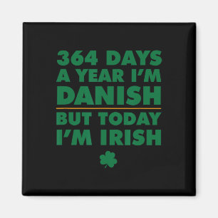 Íman 364 Dias Ano Dinamarquês Hoje Sou Irlandês São Pat