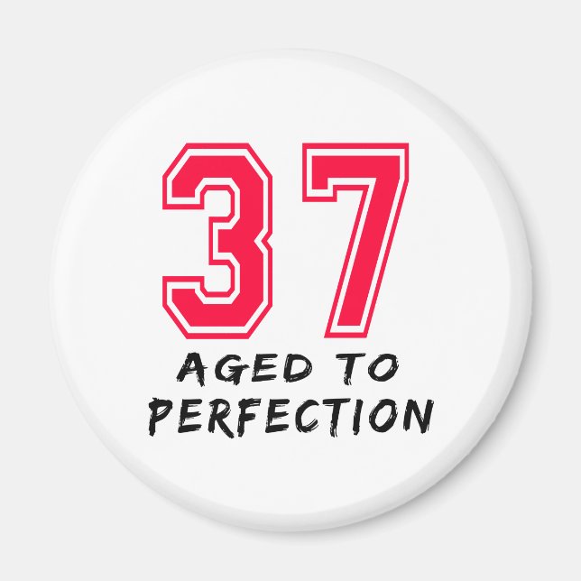 Íman 37 Idade até Perfecção Design de Aniversário (Frente)