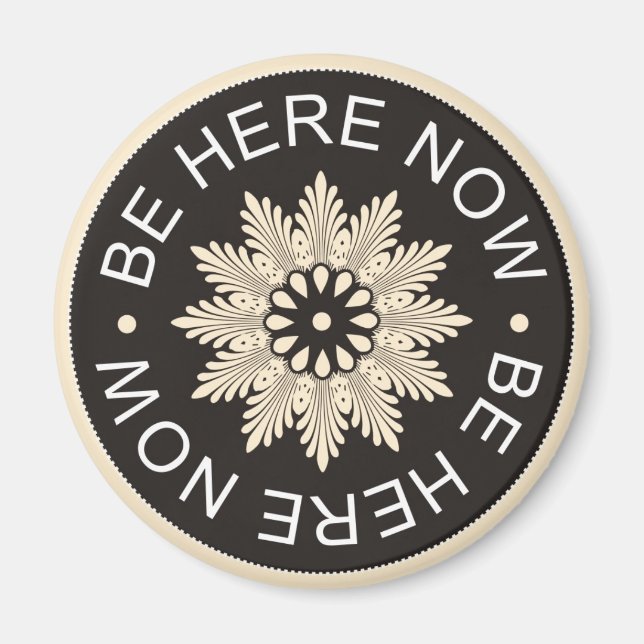 Íman 3 aspas de palavras ~Esteja aqui agora~ímã inspira (Frente)