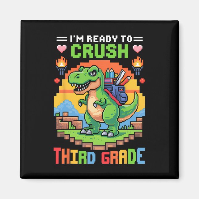 Íman 3rd I'm Ready To Crush Third Grade Dinosaur Gamer  (Frente)