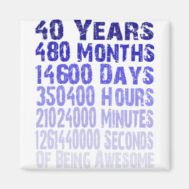 Íman 40 anos de aniversário incrível desde 40 anos