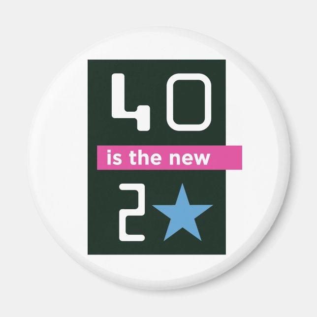 Íman 40 é o novo 20 ímã (Frente)