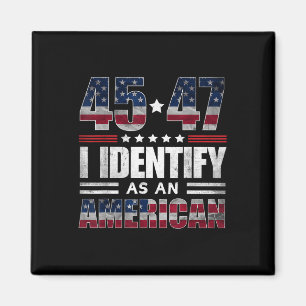 Íman 45 47 Identifico-Me Como Americano 45 47 Trump Usa
