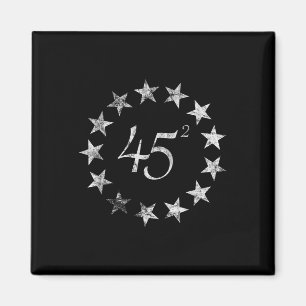 Íman 45 Trump ao quadrado Betsy Ross Flag 2020 Segundo