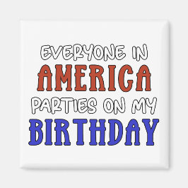 Íman 4 de julho Aniversário Engraçado