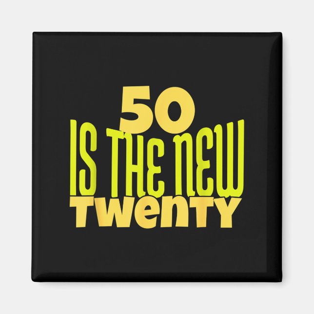 Íman 50 Is The New Twenty Funny 50th Birthday 50 Years  (Frente)