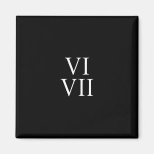 Íman 67 Algarismos Romanos Vi Vii Piada Six Seven Meme 
