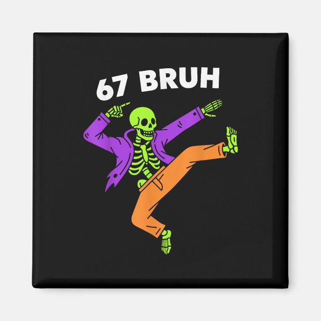 Íman 67 Bruh Halloween Dabbing Esqueleto Meme 6 7 Númer (Frente)