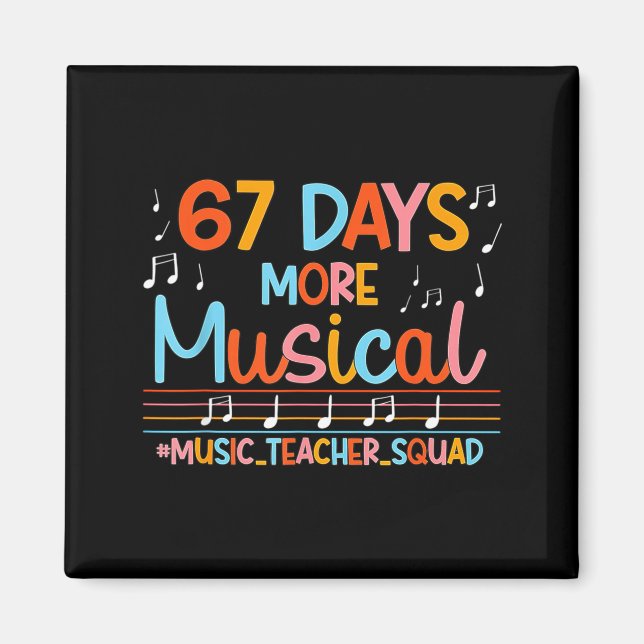 Íman 67 Days More Musical Six Seven Meme Music Teacher  (Frente)