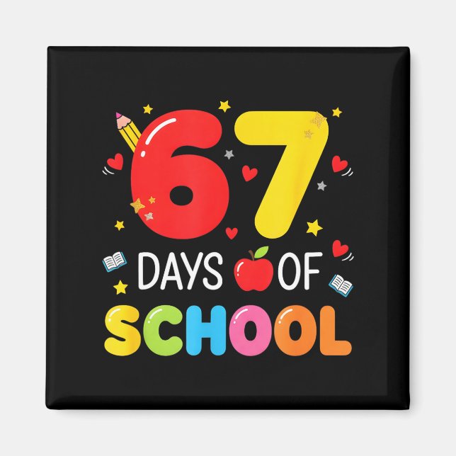 Íman 67 Days Of School 67 Meme Teachers Humor 6 7 Funny (Frente)