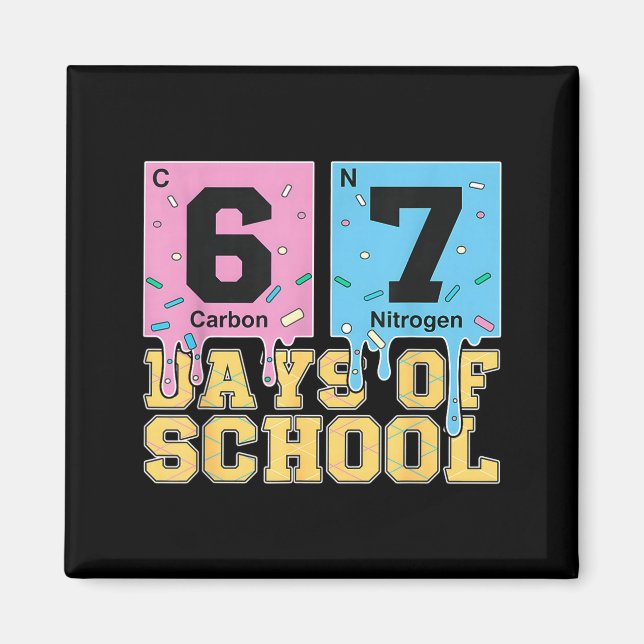 Íman 67 Days Of School Funny 6 7 Teacher Science Period (Frente)