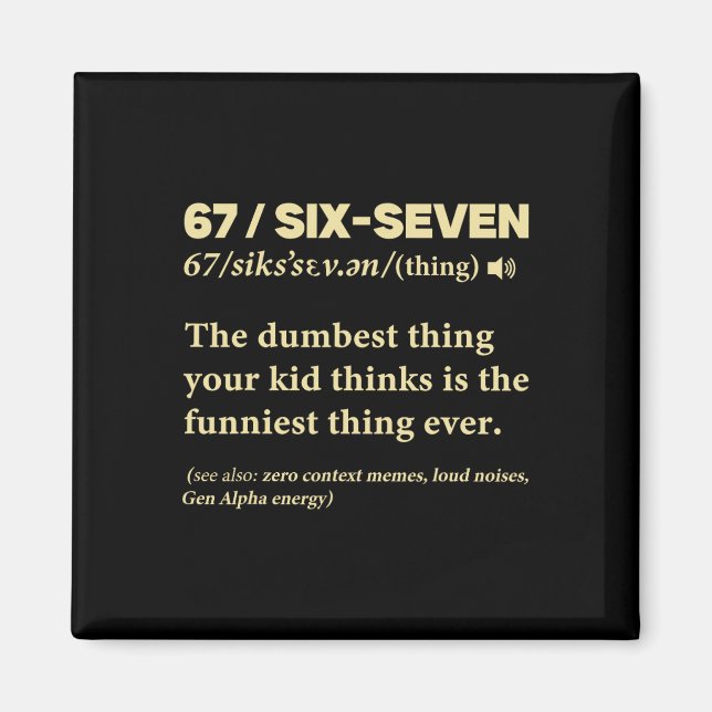 Íman 67 Definition Meaning Six Seven Funny Meme Teacher (Frente)