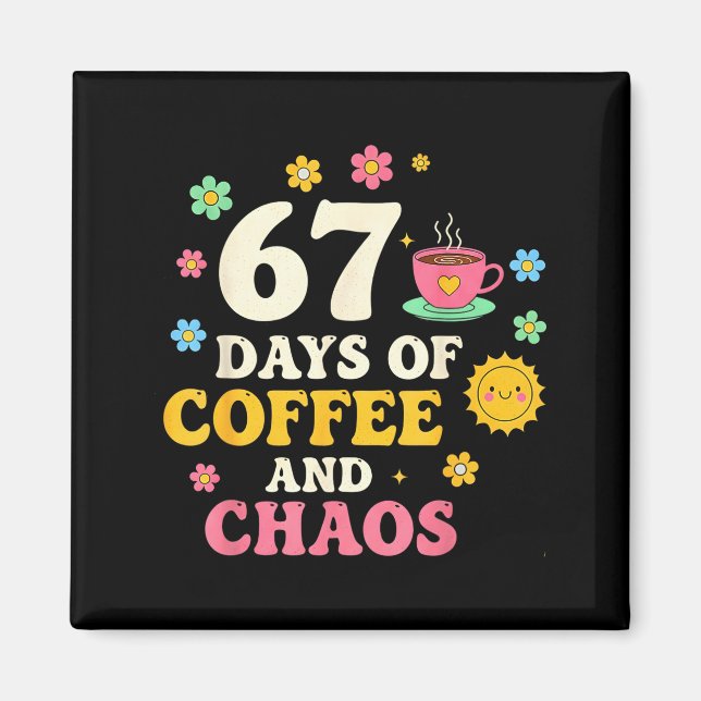 Íman 67 Dias de Café e Caos Amante Engraçado 67 Meme Si (Frente)