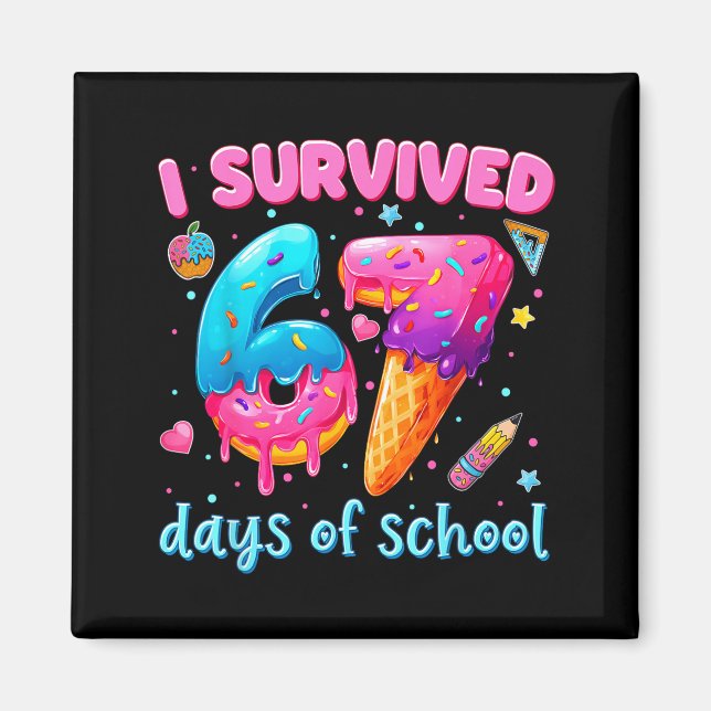 Íman 67 Dias De Escola Eu Sobrevivi Professores Alunos  (Frente)