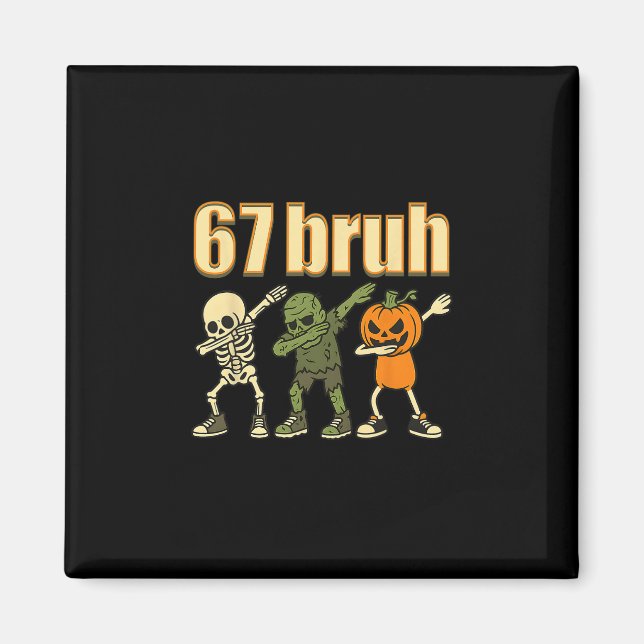 Íman 67 Halloween Bruh Funny Brainrot Meme Six Seven Bo (Frente)