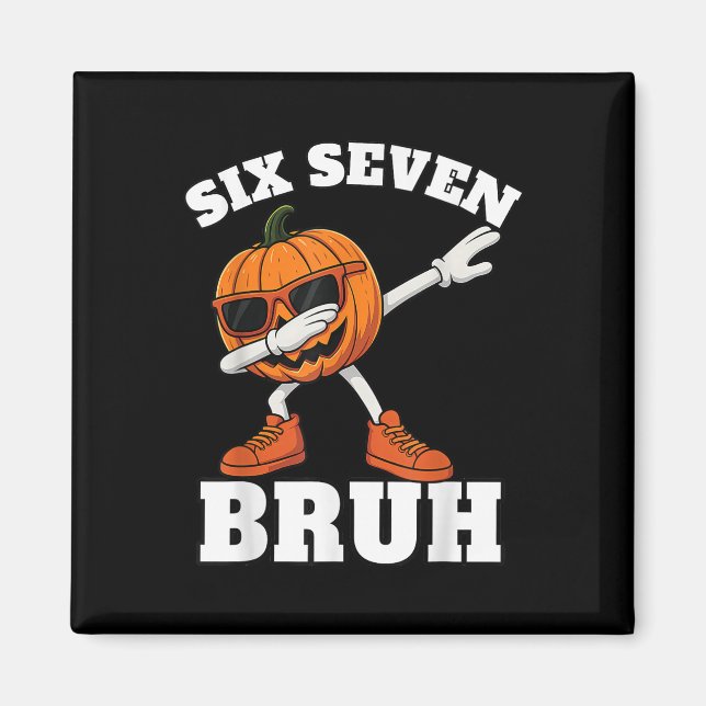 Íman 67 Halloween Divertido Seis Sete Bruh Meme Brainro (Frente)