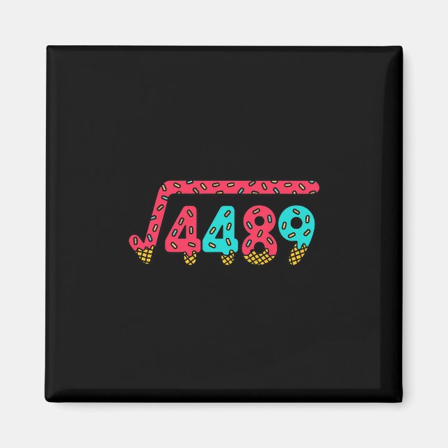 Íman 67 Ice Cream Drip Meme Square Root 4489 Slang Math (Frente)