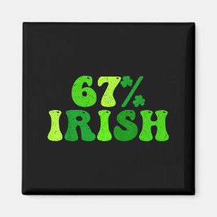 Íman 67% irlandês seis sete 6 7 meme engraçado dia de s