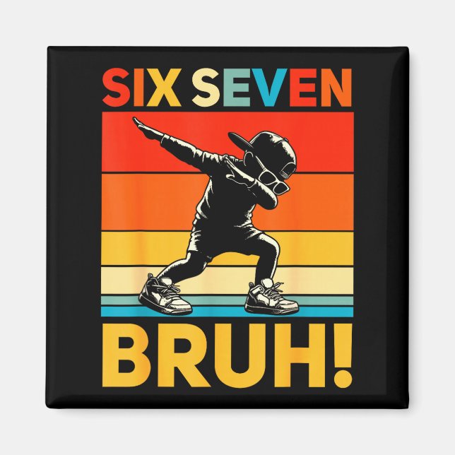 Íman 67 Meme 6 7 Números Dabbing Seis Sete Bruh Engraça (Frente)