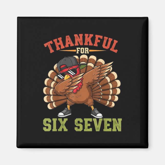 Íman 67 Meme de Ação de Graças Funny Turkey Grato Dabbi (Frente)