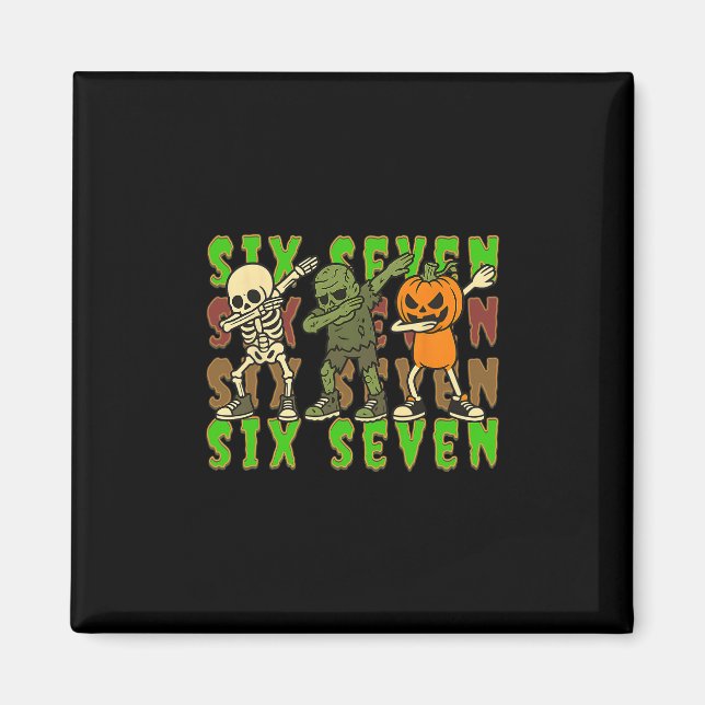 Íman 67 Meme de Halloween Six Seven Esqueleto Dabbing Z (Frente)