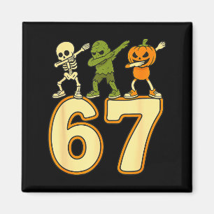 Íman 67 Meme Engraçado Números de Halloween Seis Sete H