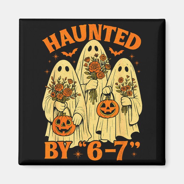 Íman 67 Meme Fantasma Tendência Halloween Divertido Sei (Frente)