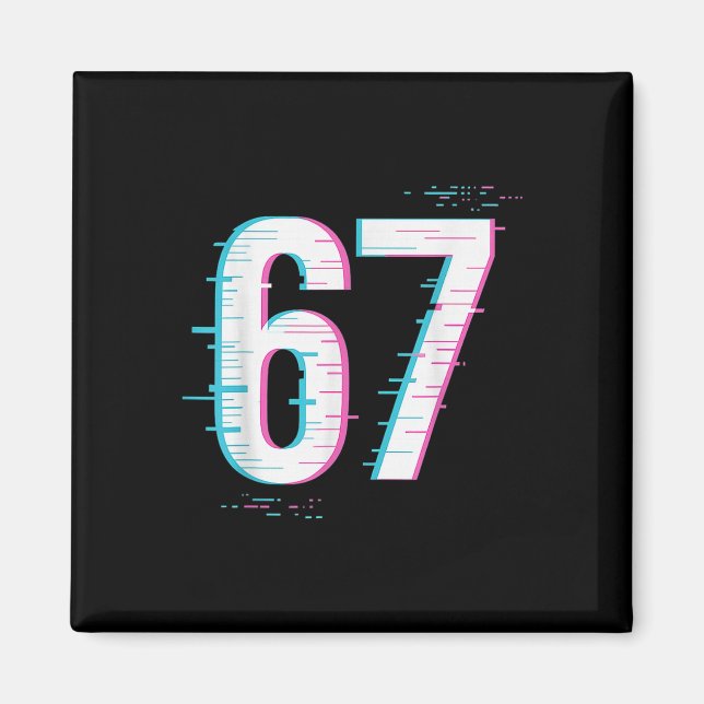 Íman 67 Meme Glitch-core 67 Sinal Digital Ainda Carrega (Frente)