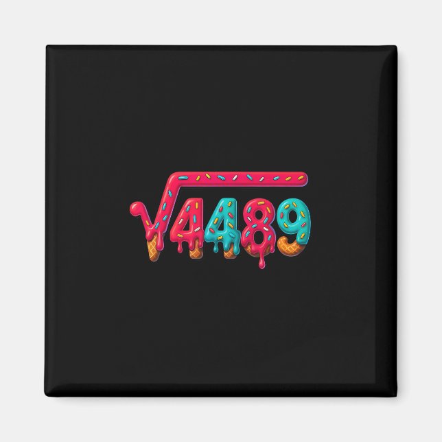Íman 67 Meme Ice Cream Drip Square Root 4489 Gen Alpha  (Frente)