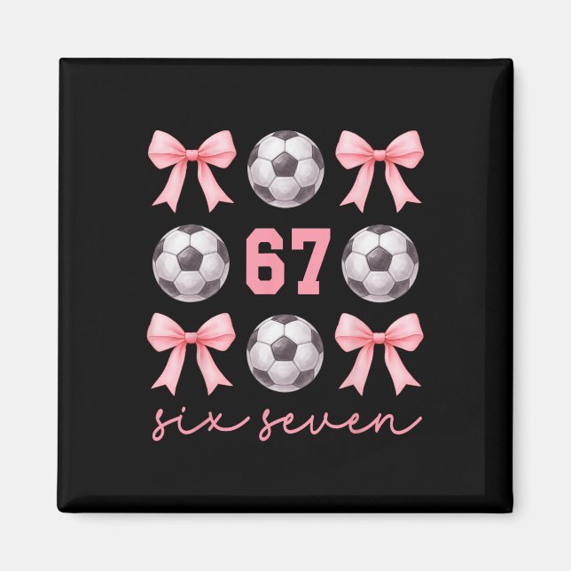 Íman 67 Meme Mãe de Futebol Irmã Coquette Arcos Rosa Me (Frente)