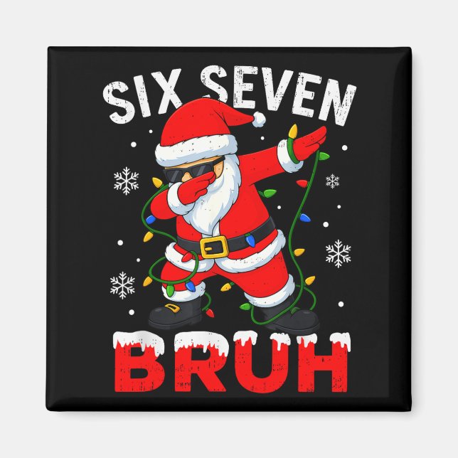 Íman 67 Meme Six Seven Bruh Dabbing Santa Funny Christm (Frente)