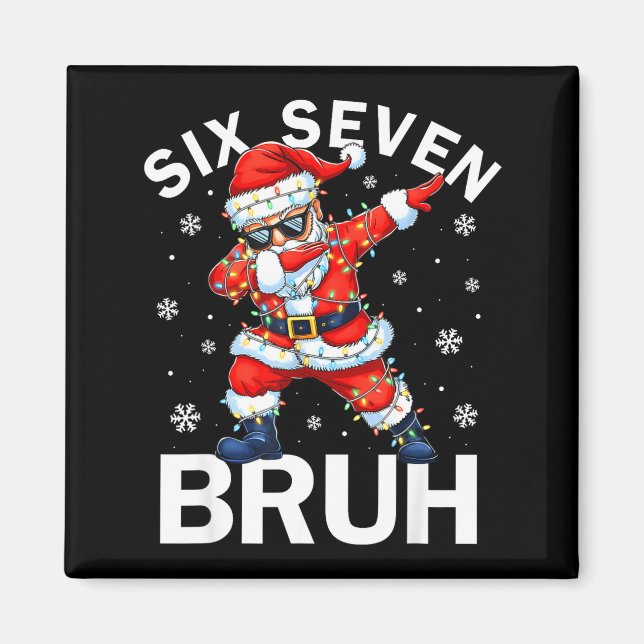 Íman 67 Natal Divertido Seis Sete Bruh Meme Dabbing San (Frente)