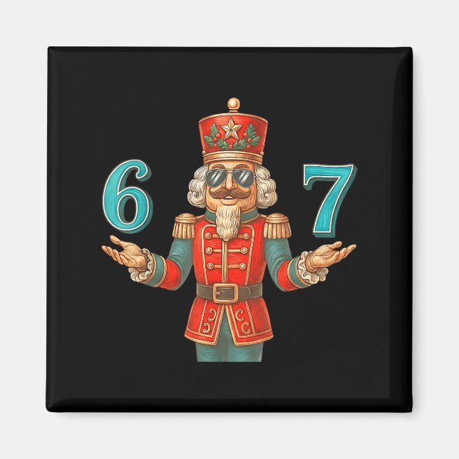 Íman 67 Nutcracker Six Seven Meme Christmas 6 7 Teens K (Frente)