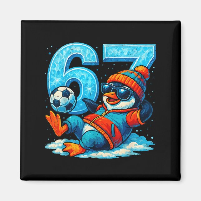 Íman 67 Penguin Soccer Funny Winter Meme Gift  (Frente)