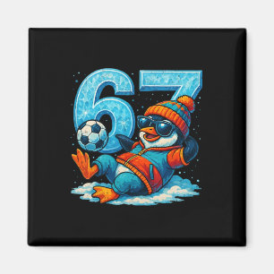Íman 67 Presente de Meme de Inverno Engraçado de Futebo