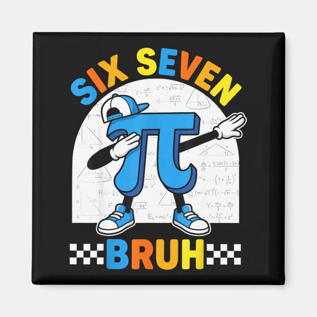 Íman 67 seis sete meme matemática dia engraçado profess (Frente)