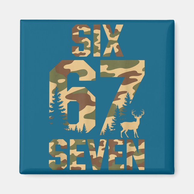 Íman 67 Six Seven Camo Deer Buck Meme Funny Hunting Out (Frente)