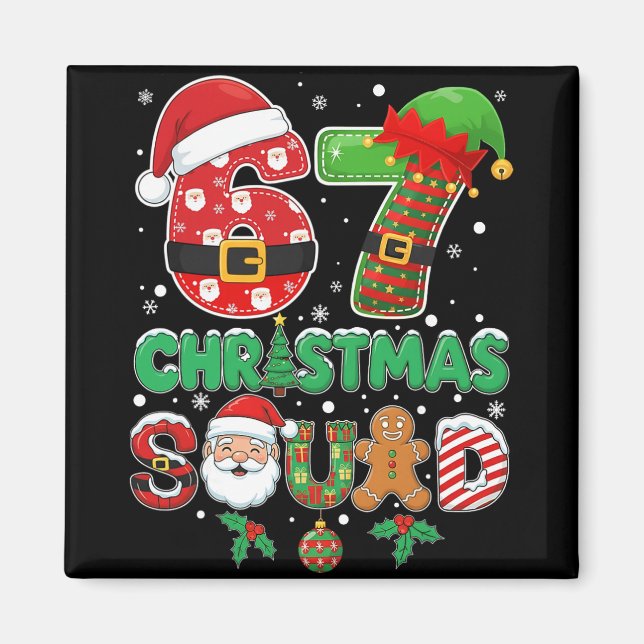 Íman 6-7 Esquadrão de Natal Divertido 67 Seis Sete Meme (Frente)