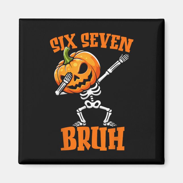 Íman 6 7 Halloween 67 Meme Seis Sete Dabbing Geração Al (Frente)