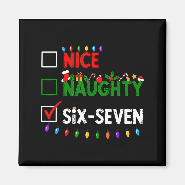 Íman 6-7 Meme Nice Naughty Six Seven 67 Christmas  (Frente)