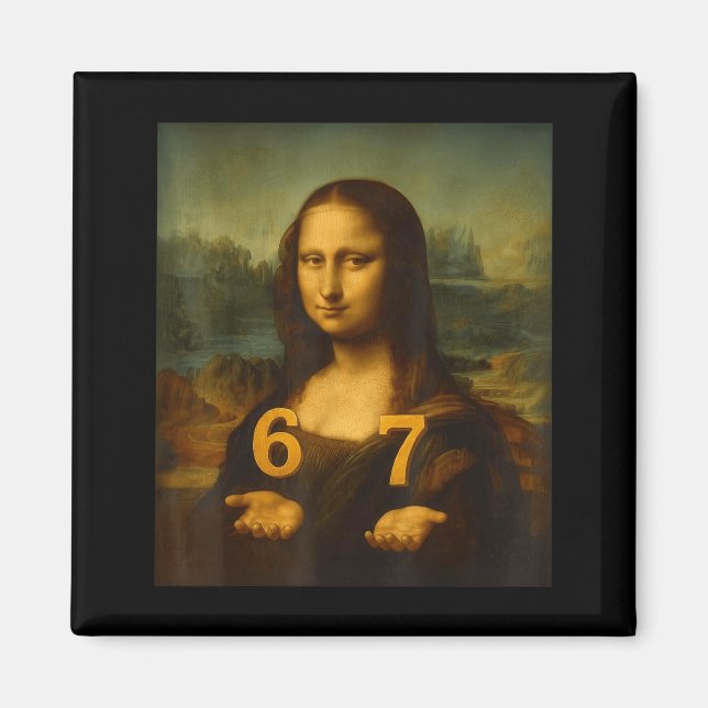 Íman 6 7 Seis Sete Meme 67 Engraçado Mona Lisa Geração  (Frente)