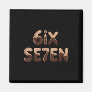 Íman 6ix Se7en Engraçado 67 Six Seven Meme Café Espress