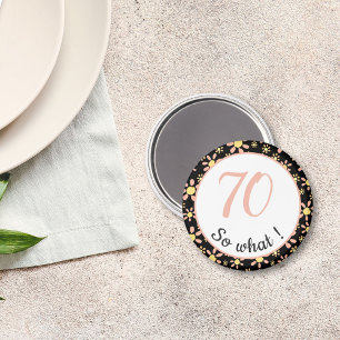 Íman 70 Birthday Engraçado 70 e que Motivação