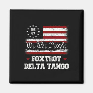 Íman 8647 Anti Trump Foxtrots Deltas Tangos Impeachment