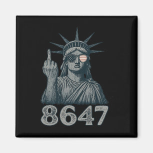 Íman 86 47 Anti-Trump Funny 8647 Anti-Trump Statue Of L